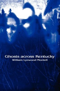 Cover Ghosts across Kentucky