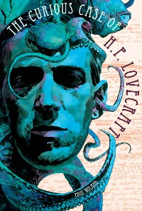 Cover The Curious Case of H.P. Lovecraft