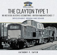 Cover Clayton Type 1 Bo-Bo Diesel-Electric Locomotives - British Railways Class 17