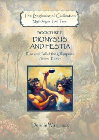 Cover Dionysus and Hestia: Rise and Fall of the Olympians, Second Edition