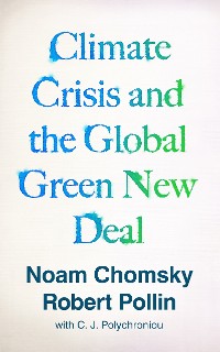 Cover Climate Crisis and the Global Green New Deal