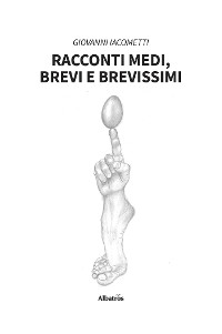 Cover Racconti medi, brevi e brevissimi