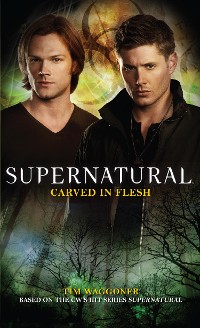 Cover Supernatural - Carved in Flesh