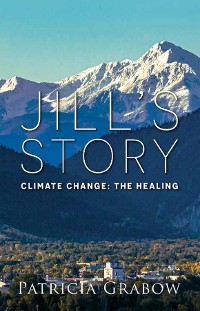Cover Jill's Story: Climate Change