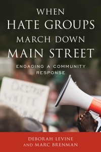Cover When Hate Groups March Down Main Street
