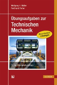 Cover Übungsaufgaben zur Technischen Mechanik