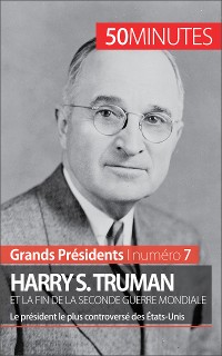 Cover Harry S. Truman et la fin de la Seconde Guerre mondiale