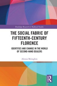 Cover The Social Fabric of Fifteenth-Century Florence