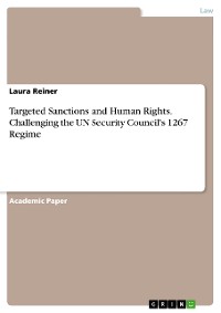 Cover Targeted Sanctions and Human Rights. Challenging the UN Security Council's 1267 Regime