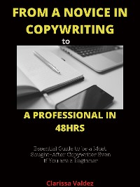 Cover From A Novice in Copy Writing to a Professional in 3Days