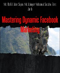 Cover Mastering Dynamic Facebook Marketing