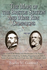 Cover Maps of the Bristoe Station and Mine Run Campaigns