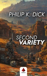 Cover Second Variety (With a Biographical Introduction)