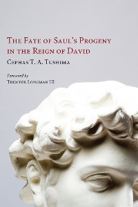 Cover The Fate of Saul’s Progeny in the Reign of David