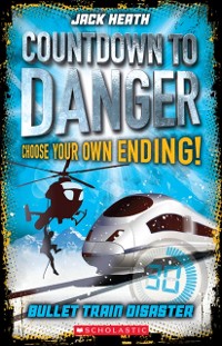 Cover Countdown to Danger: Bullet Train Disaster