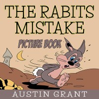 Cover The Rabits Mistake (Picture Book)