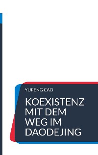 Cover Koexistenz mit dem Weg im Daodejing