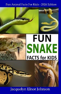 Cover Fun Snake Facts for Kids