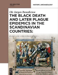 Cover The Black Death and Later Plague Epidemics in the Scandinavian Countries: