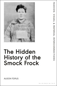 Cover The Hidden History of the Smock Frock