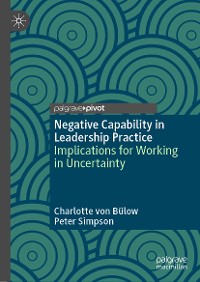 Cover Negative Capability in Leadership Practice