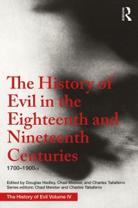 Cover History of Evil in the Eighteenth and Nineteenth Centuries