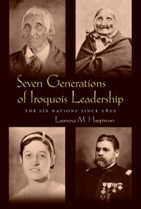 Cover Seven Generations of Iroquois Leadership
