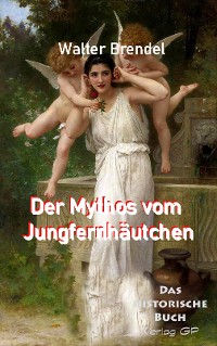 Cover Der Mythos vom Jungfernhäutchen