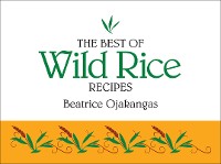 Cover The Best of Wild Rice Recipes