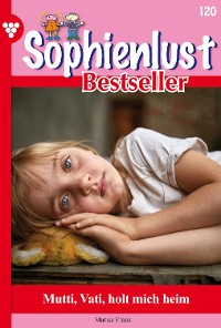 Cover Sophienlust Bestseller 120 – Familienroman