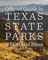 Cover Official Guide to Texas State Parks and Historic Sites