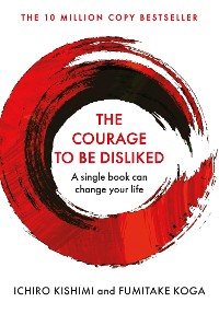 Cover The Courage To Be Disliked