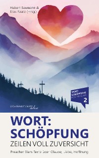 Cover Wort:Schöpfung - Zeilen voll Zuversicht