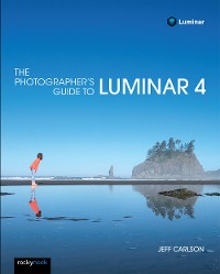 Cover The Photographer's Guide to Luminar 4