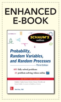 Cover Schaum's Outline of Probability, Random Variables, and Random Processes, 3/E (Enhanced Ebook)
