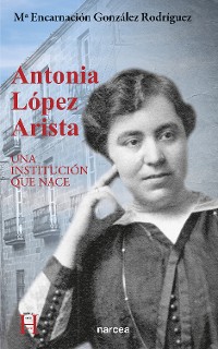 Cover Antonia López Arista