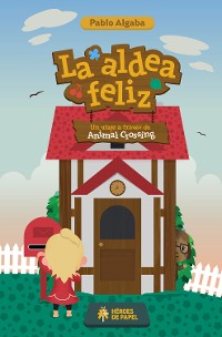 Cover La Aldea Feliz