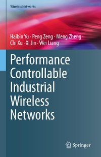 Cover Performance Controllable Industrial Wireless Networks