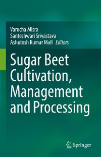 Cover Sugar Beet Cultivation, Management and Processing