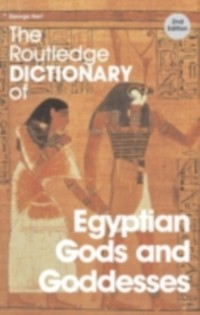 Cover Routledge Dictionary of Egyptian Gods and Goddesses
