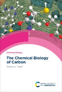 Cover The Chemical Biology of Carbon