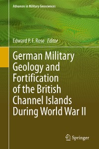 Cover German Military Geology and Fortification of the British Channel Islands During World War II