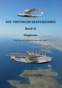 Cover Die deutsche Seefliegerei Buch II