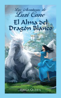Cover El Alma del Dragón Blanco