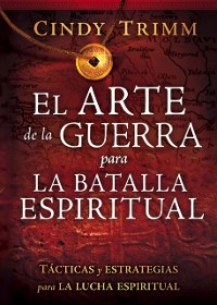 Cover El Arte de la guerra para la batalla espiritual