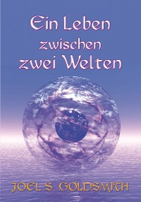 Cover Ein Leben zwischen zwei Welten