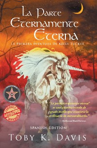 Cover La Parte Eternamente Eterna-La primera aventura de Keely Tucker