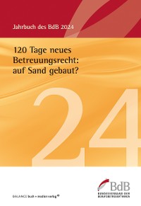 Cover 120 Tage neues Betreuungsrecht: auf Sand gebaut?