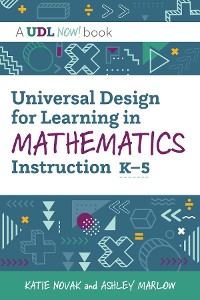 Cover Universal Design for Learning in Mathematics Instruction, K-5