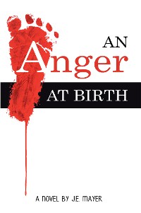 Cover An Anger at Birth